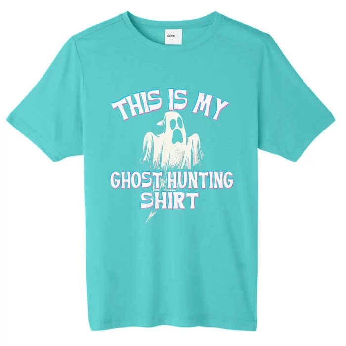 Ghost Hunting Paranormal Investigator Spooky Halloween ChromaSoft Performance T-Shirt