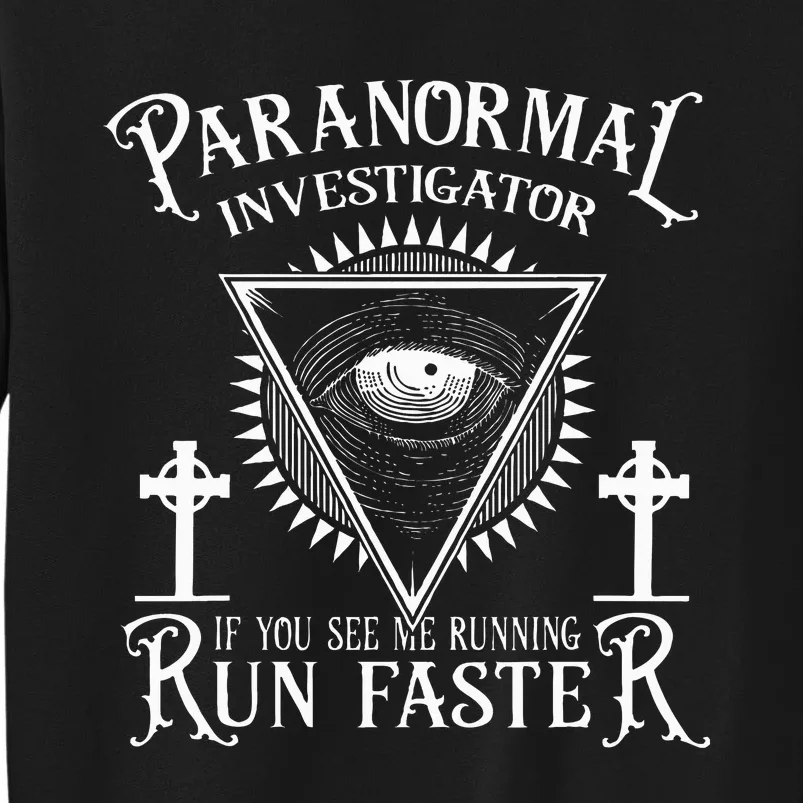 Ghost Hunter Paranormal Investigator Tall Sweatshirt