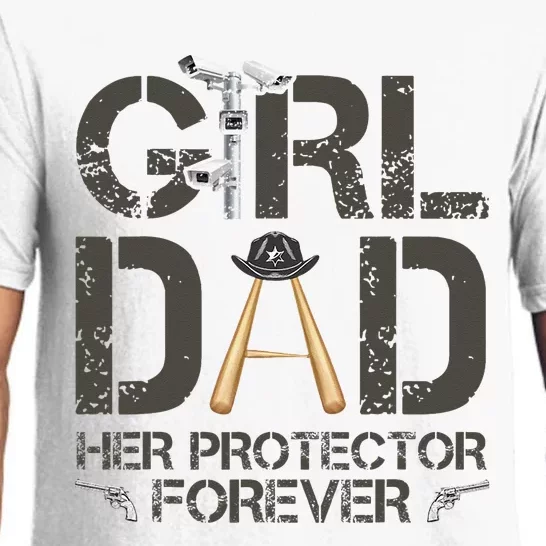 GirlDad Her Protector Forever Funny Father Pajama Set