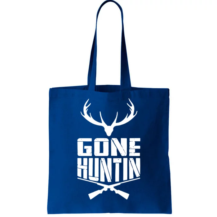 Gone Hunting Quote Deer Bow Hunter Hunt Gift Cool Usa Cool Gift Tote Bag