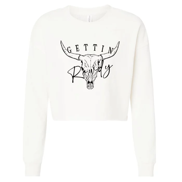 Getting Hitched Rowdy Western Bachelorette Party Cropped Pullover Crew