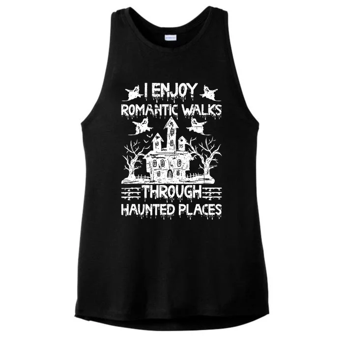 Ghost Hunting Romantic Walks Through Haunted Places Ladies Tri-Blend Wicking Tank