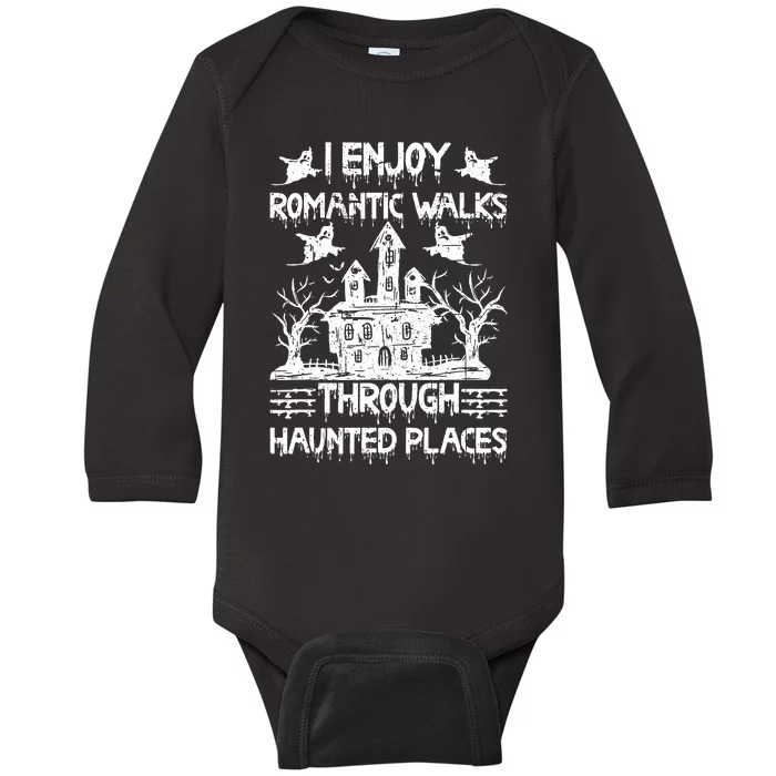 Ghost Hunting Romantic Walks Through Haunted Places Baby Long Sleeve Bodysuit