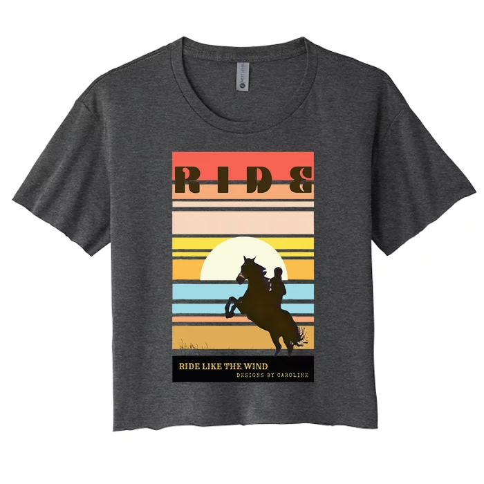 Girl Horse Riding Vintage Cowgirl Ranch Ride Like The Wind Women's Crop Top Tee