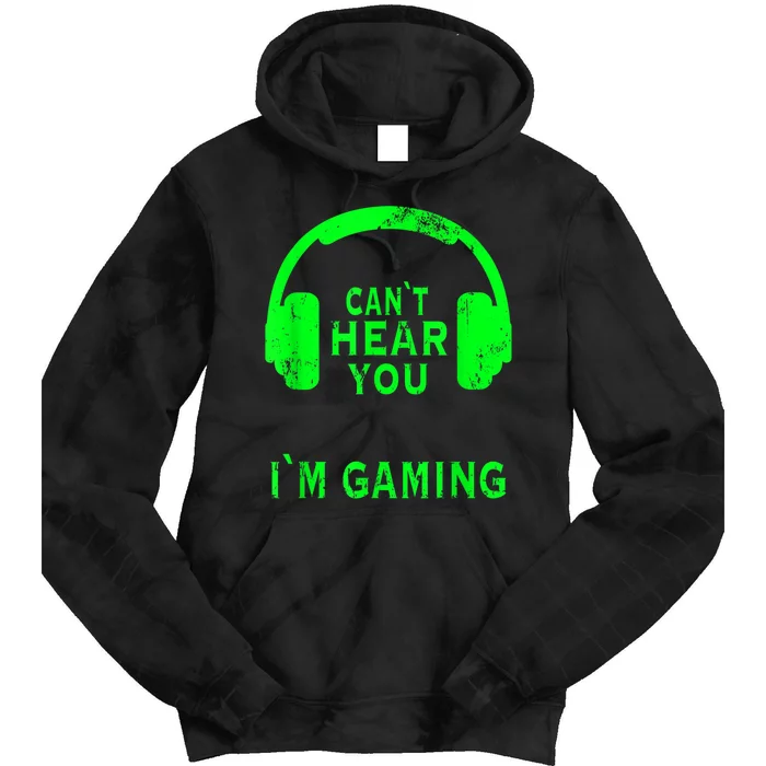 Gamer Headset Saying Gaming Cant Hear You Im Gaming Tie Dye Hoodie