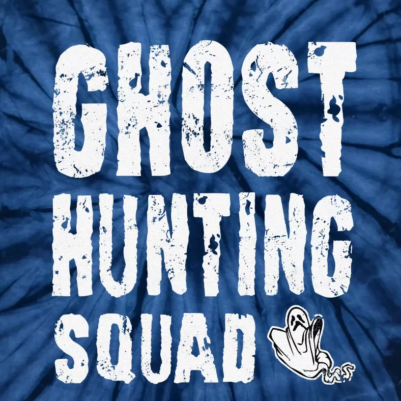 Ghost Hunting Squad Halloween Costume Tie-Dye T-Shirt