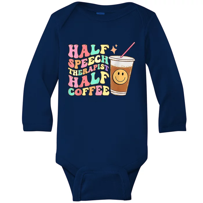 Groovy Half Speech Therapist Half Coffee SLP Speech Therapy Baby Long Sleeve Bodysuit