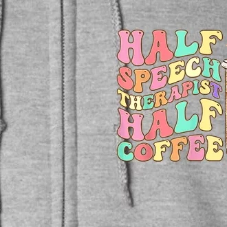 Groovy Half Speech Therapist Half Coffee SLP Speech Therapy Full Zip Hoodie