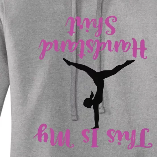 Gymnastics Handstand Shirts This Is My Handstand Women's Pullover Hoodie