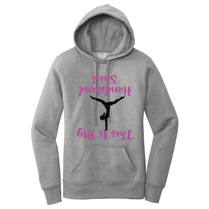 Gymnastics Handstand Shirts This Is My Handstand Women's Pullover Hoodie