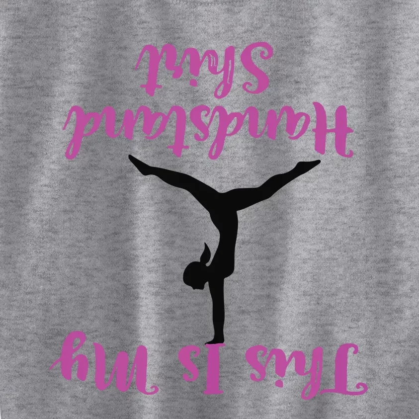 Gymnastics Handstand Shirts This Is My Handstand Kids Sweatshirt