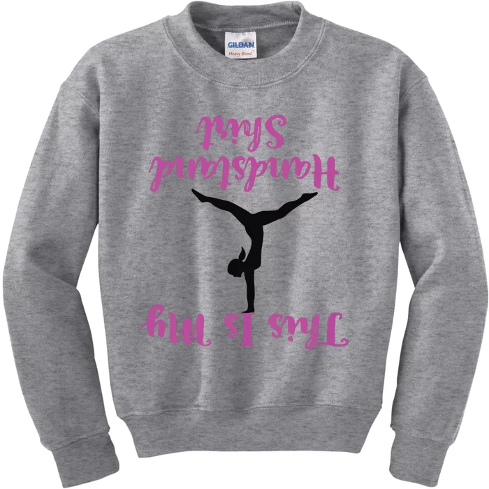 Gymnastics Handstand Shirts This Is My Handstand Kids Sweatshirt