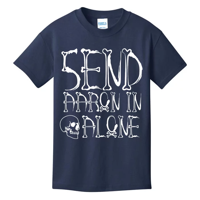 Ghost Hunting Send Aaron In Alone Halloween Kids T-Shirt