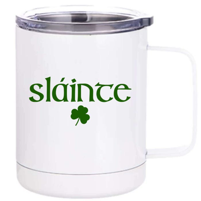 Good Health Slainte St Patrick's Day Front & Back 12oz Stainless Steel Tumbler Cup