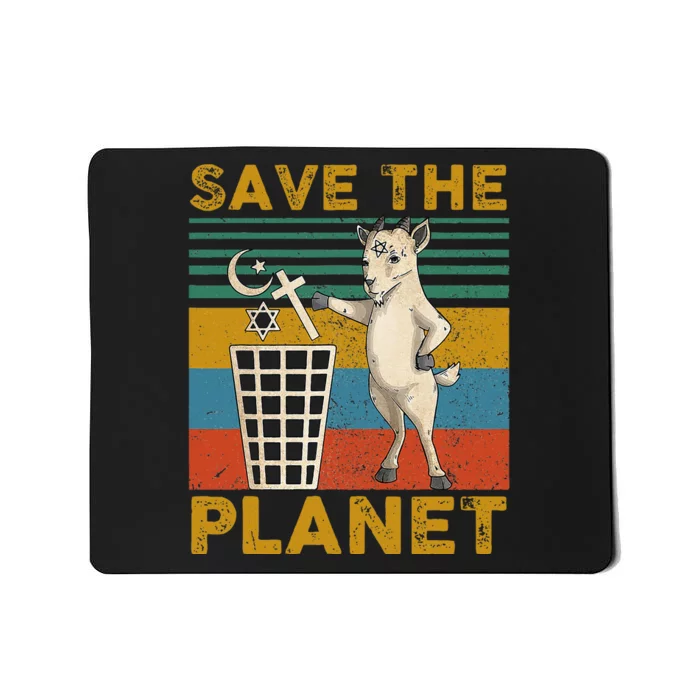 Goat H.A.I.L S.A.T.A.N Save The Planet Mousepad