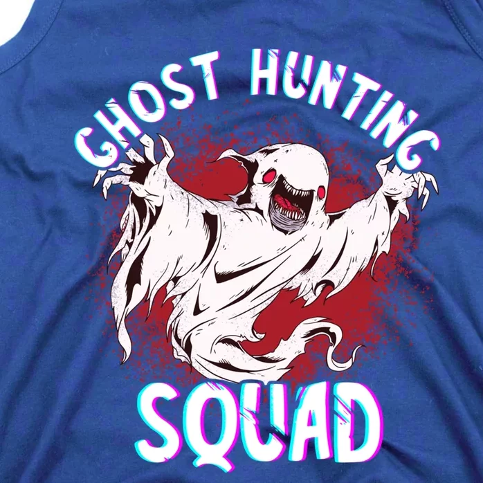 Ghost Hunting Squad Ghost Hunter Paranormal Investigator Meaningful Gift Tank Top