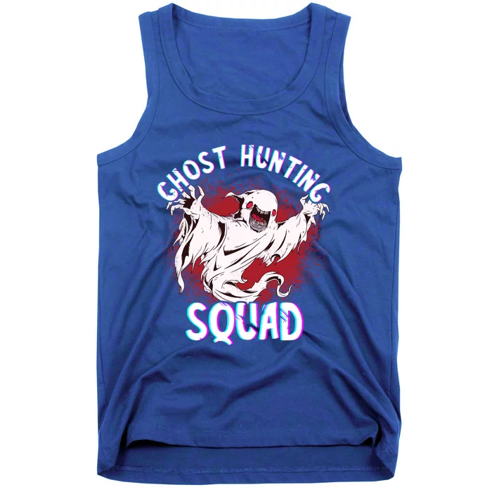 Ghost Hunting Squad Ghost Hunter Paranormal Investigator Meaningful Gift Tank Top