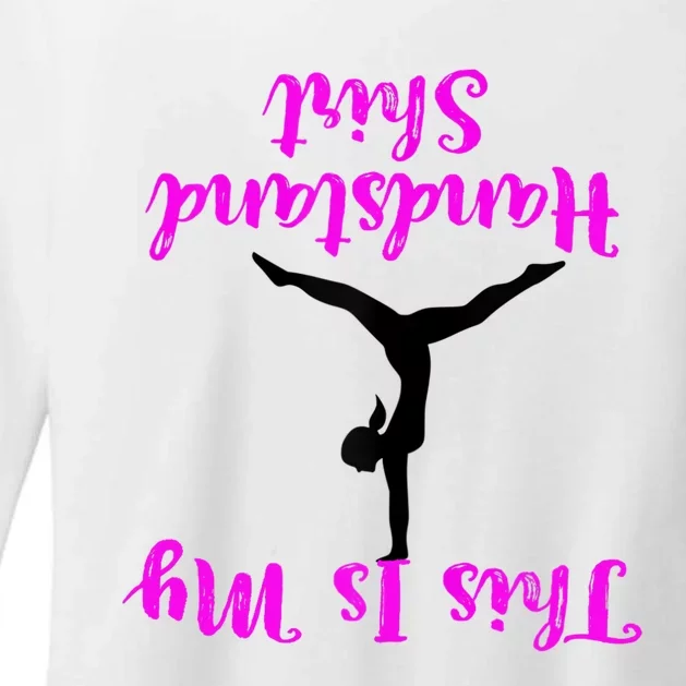 Gymnastics Handstand Shirt This Is My Handstand TShirt Womens CVC Long Sleeve Shirt