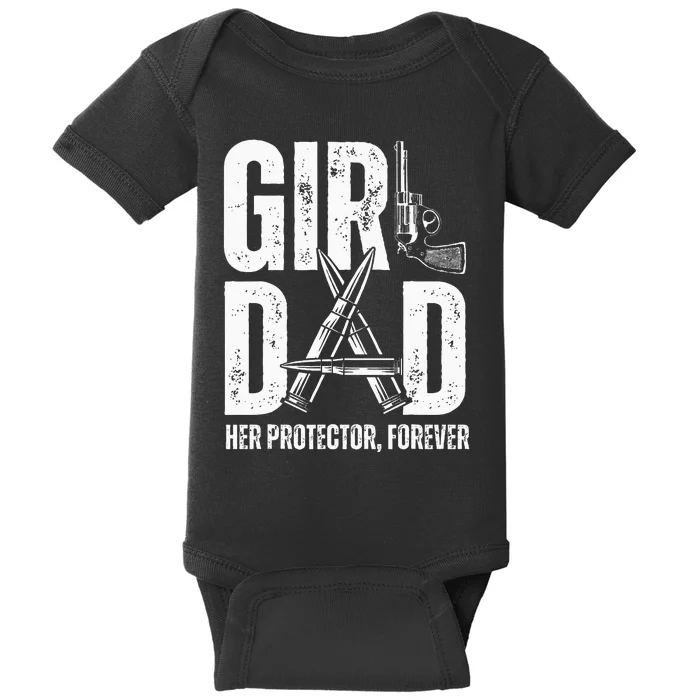 GirlDad Her Solder Forever Proud Fathers Day Dad Baby Bodysuit