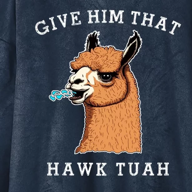 Give Him That Hawk Tuah Funny Sheep Viral Meme Hooded Wearable Blanket