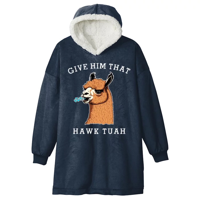 Give Him That Hawk Tuah Funny Sheep Viral Meme Hooded Wearable Blanket