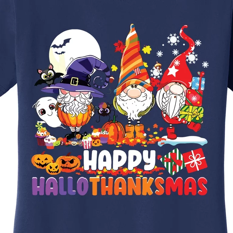 Gnomes Halloween Thanksgiving Christmas Happy Hallothanksmas Women's T-Shirt