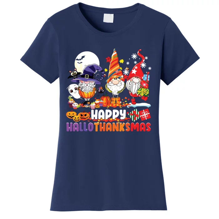 Gnomes Halloween Thanksgiving Christmas Happy Hallothanksmas Women's T-Shirt