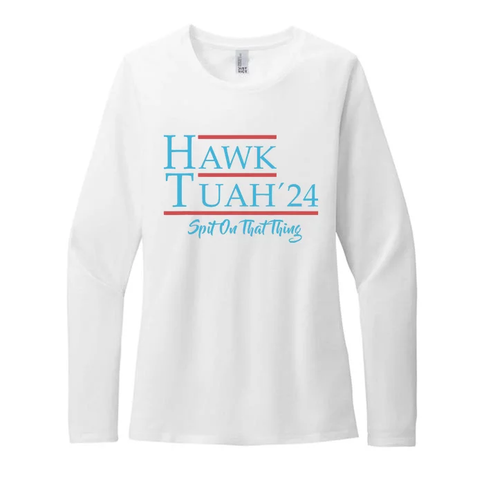 Give Him The Hawk Tuah And Spit On That Thing Womens CVC Long Sleeve Shirt