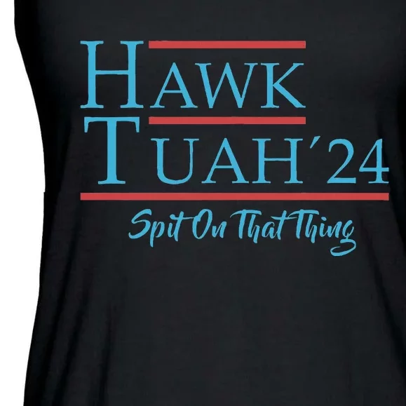 Give Him The Hawk Tuah And Spit On That Thing Ladies Essential Flowy Tank