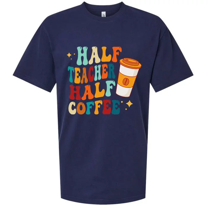 Groovy Half Teacher Half CoffeeteacherS Day Sueded Cloud Jersey T-Shirt