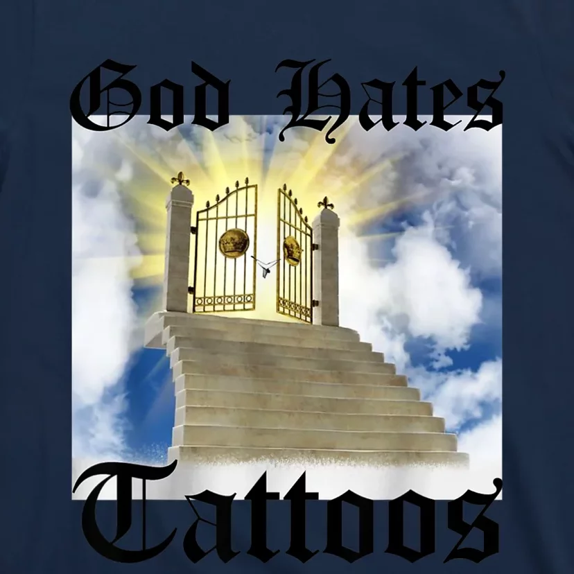 God Hates Tattoos T-Shirt