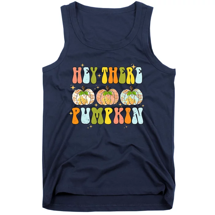 Groovy Hey There Pumpkin Fall Autumn Fun Thanksgiving Tank Top