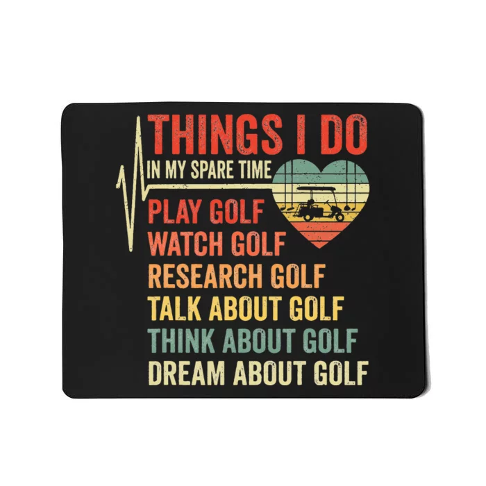 Golf Heartbeat Things I Do In My Spare Time retro Mousepad