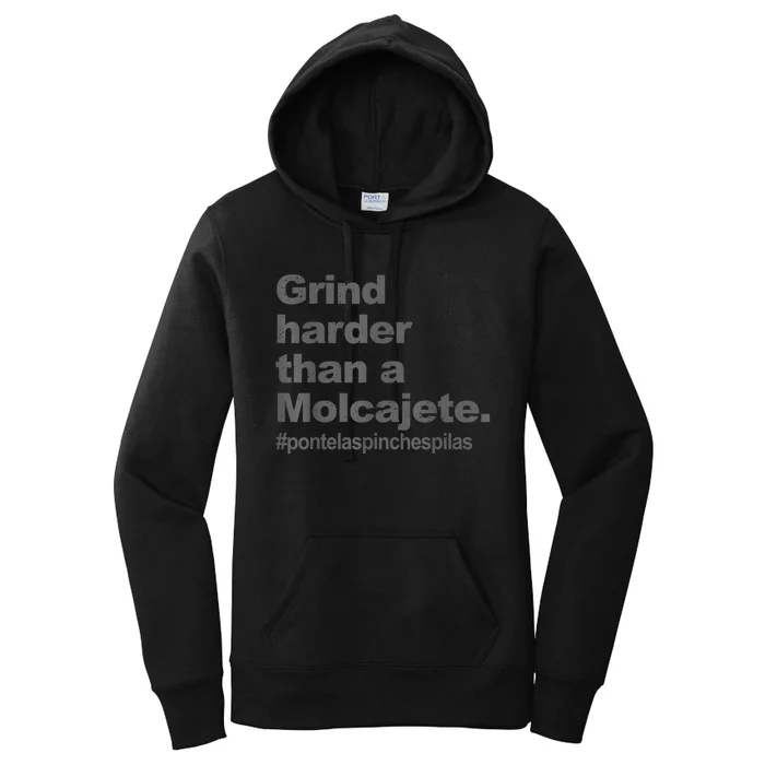 Grind Harder Than A Molcajete Women's Pullover Hoodie