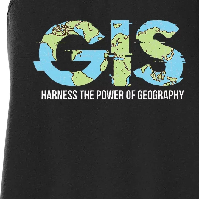 Gis Harness The Power Of Geography Women's Racerback Tank