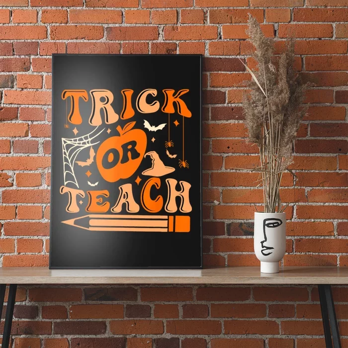 Groovy Halloween Trick Or Teach Ghost Teacher Student Poster