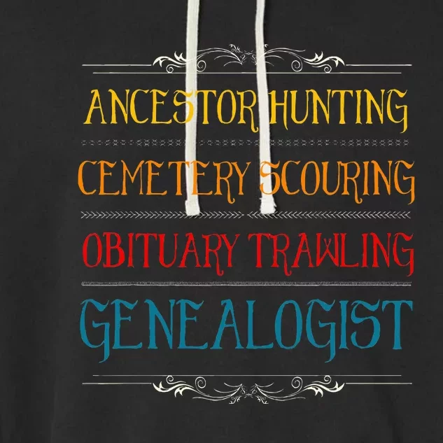 Genealogist History Tree Research Genealogy Family Historian Garment-Dyed Fleece Hoodie