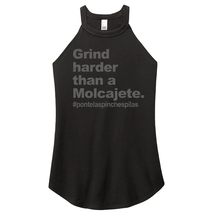 Grind Harder Than A Molcajete Women’s Perfect Tri Rocker Tank