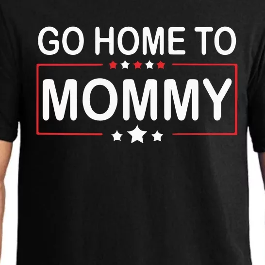 Go Home To Mommy Pro America Republican Donald Trump Pajama Set