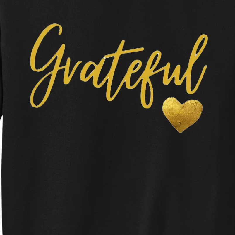 Grateful Heart Thanksgiving Sweatshirt