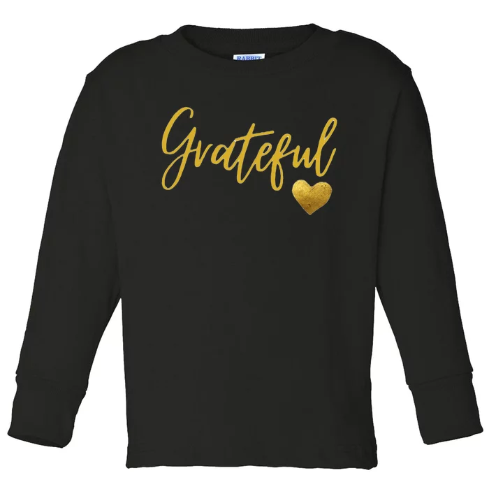 Grateful Heart Thanksgiving Toddler Long Sleeve Shirt