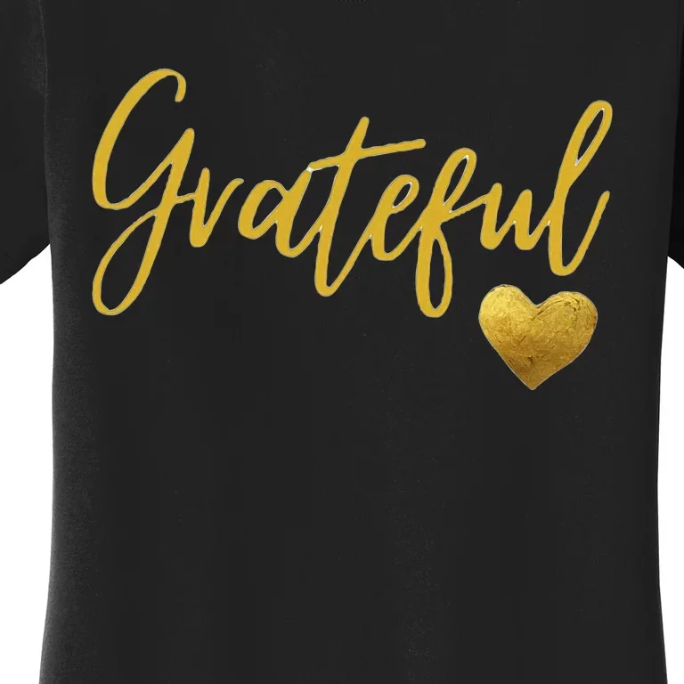 Grateful Heart Thanksgiving Women's T-Shirt