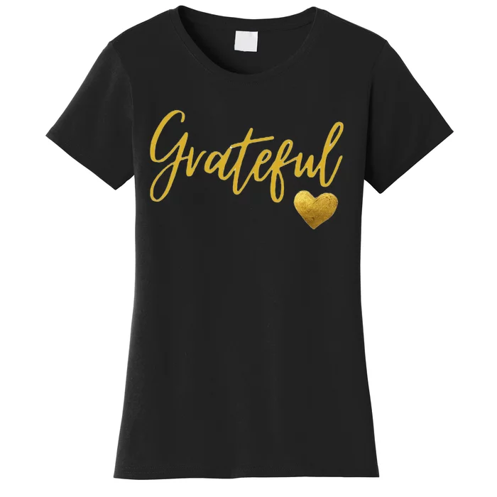 Grateful Heart Thanksgiving Women's T-Shirt