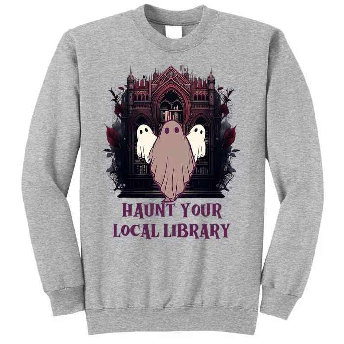 Ghost Haunt Your Local Library Halloween Tall Sweatshirt