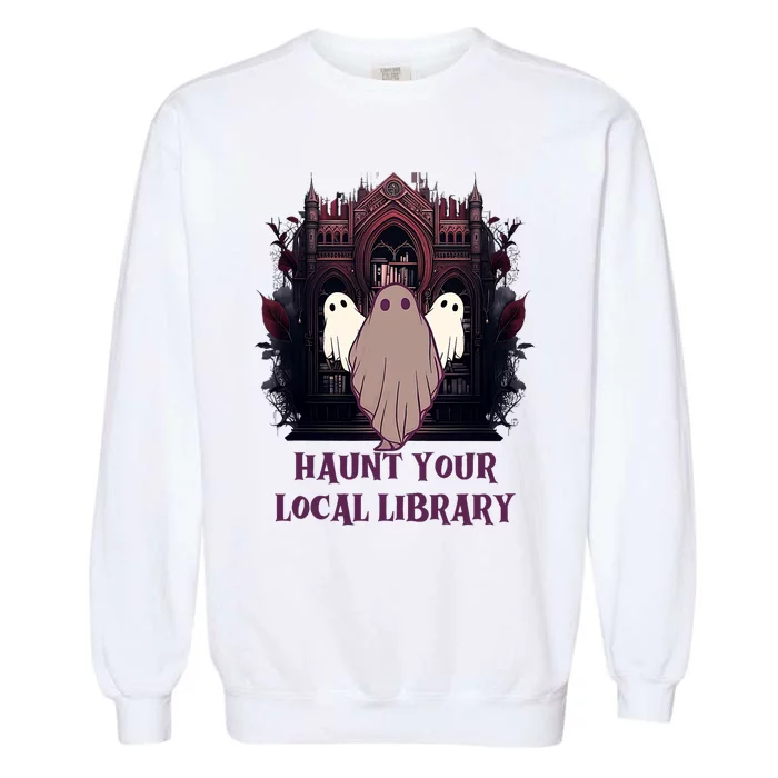 Ghost Haunt Your Local Library Halloween Garment-Dyed Sweatshirt