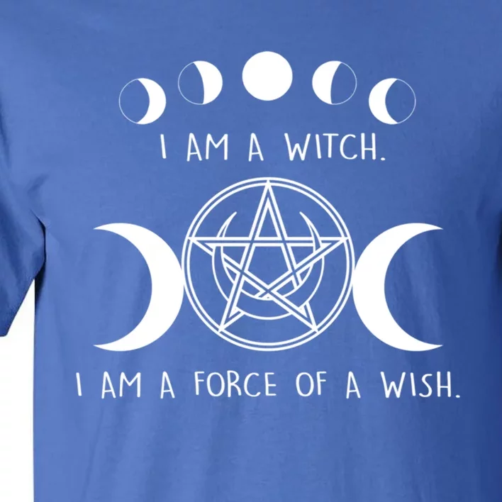 Goth I Am A Witch Halloween Costume Meaningful Gift Tall T-Shirt