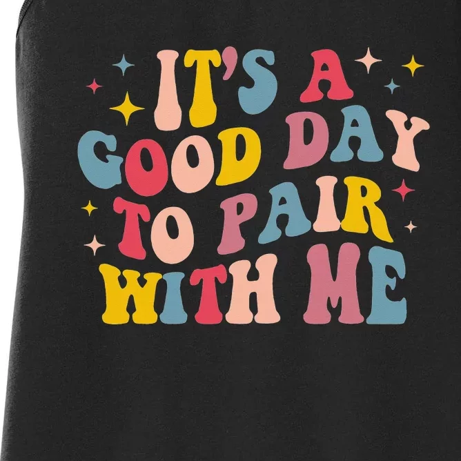 groovy It's A Good Day To Pair With Me ABA Therapy Women's Racerback Tank