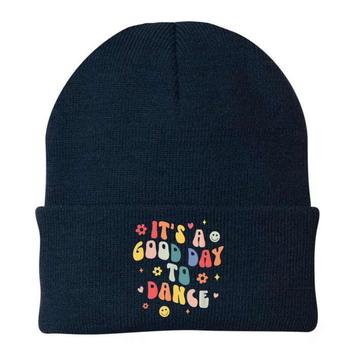 Groovy Its A Good Day To Dance Funny Dance Teacher Gift Knit Cap Winter Beanie