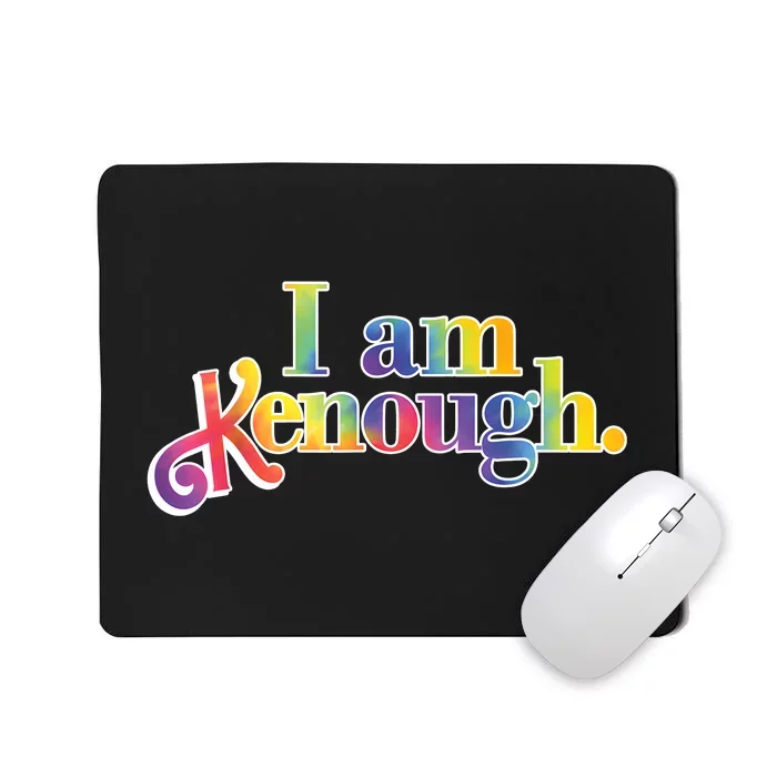 Groovy I Am Kenough TieDye For Men & Women Mousepad