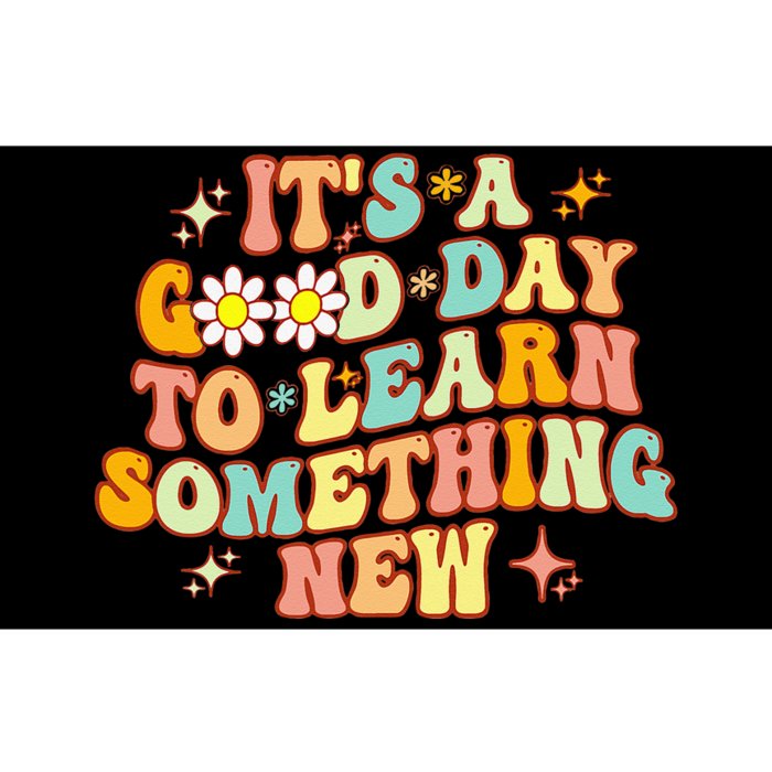 Groovy Its A Good Day To Learn Something New For Teacher Bumper Sticker